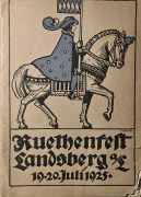 Das Titelblatt des Heftes zum Landsberger Ruethenfest 1925. In diesem Heft findet sich auch die nebenstehende Anzeige zu unserer Glaserei.